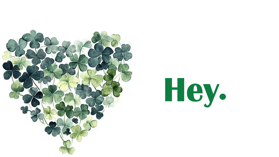 Shamrock Heart banner stage left. Hey in dark green on right.